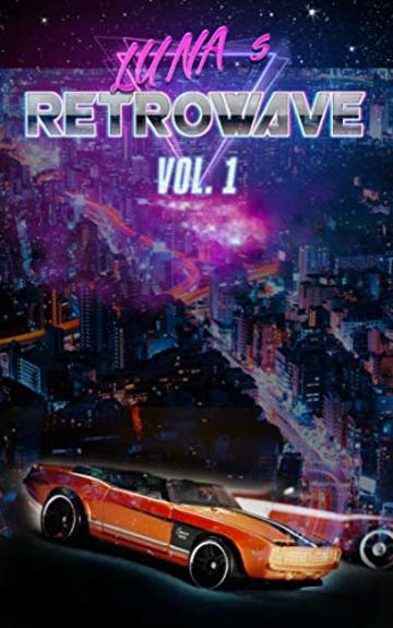 RETROWAVE: Volume 1
